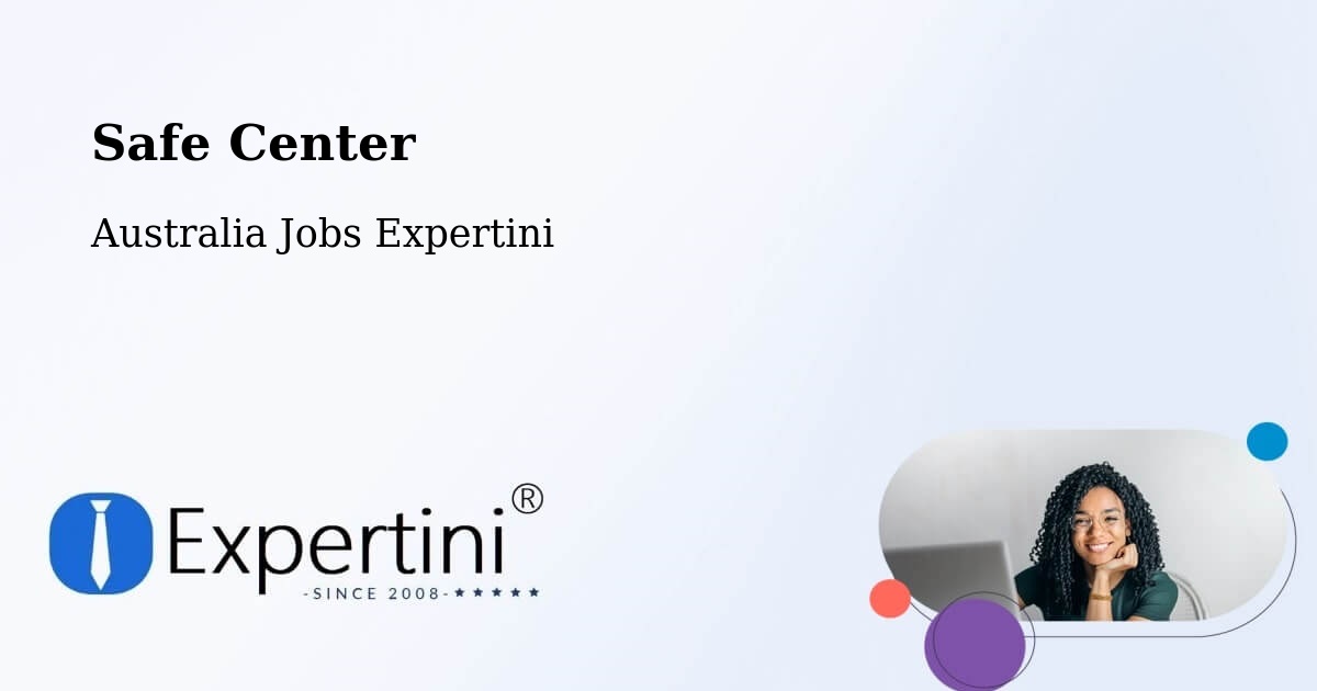 Safety Center – Wingecarribee - Australia Jobs Expertini
